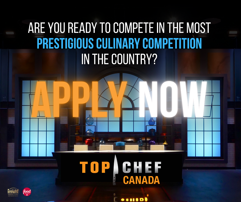 Top Chef Canada Season 10 Casting Deadline